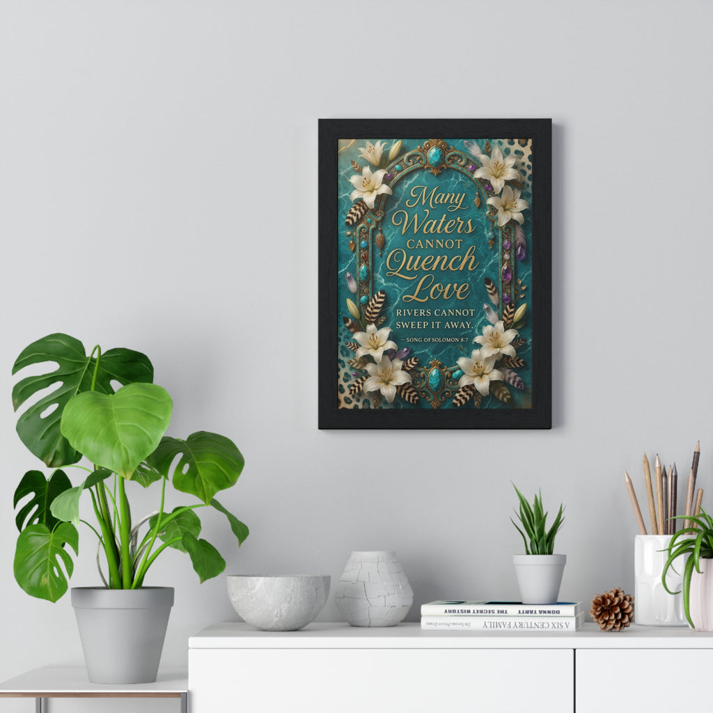 Framed Poster — "Many Waters Cannot Quench Love" Floral Scripture Wall Art