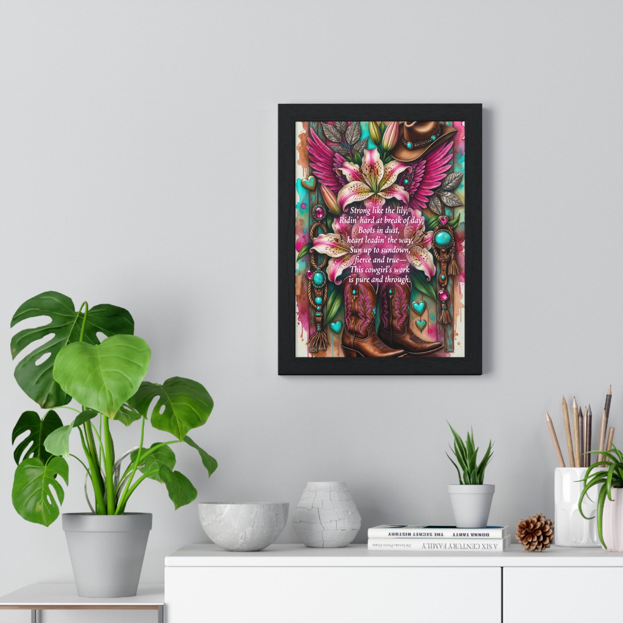 Framed Poster — Cowgirl Lily Poem with Boots, Wings & Turquoise Accents