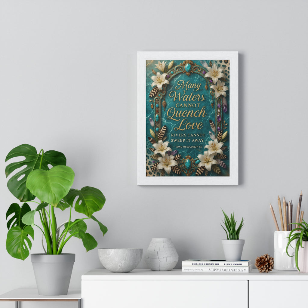 Framed Poster — "Many Waters Cannot Quench Love" Floral Scripture Wall Art