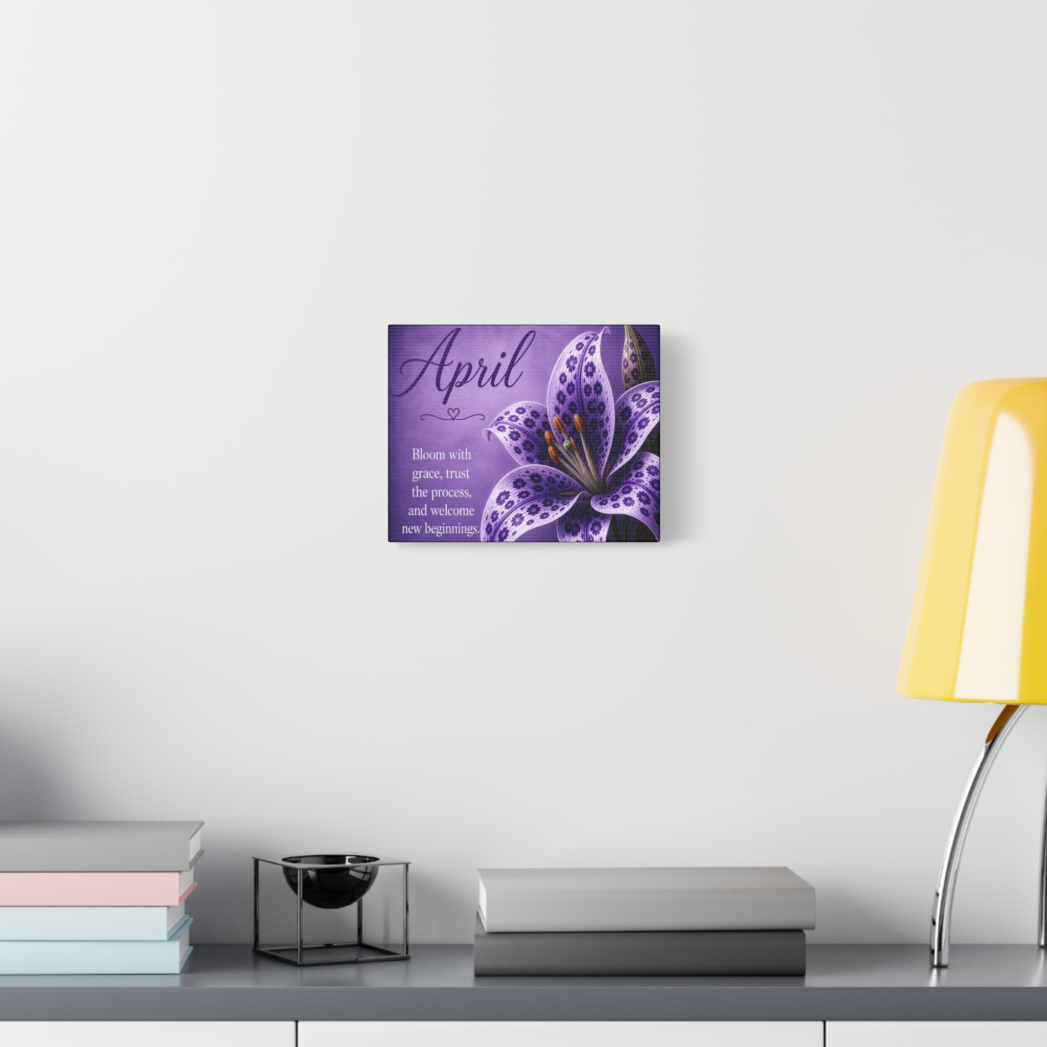 April Floral Canvas Wall Art — "Bloom with grace, trust the process" Inspirational Print