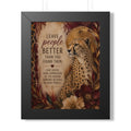 Framed Poster — "Leave People Better" Cheetah Inspirational Wall Art