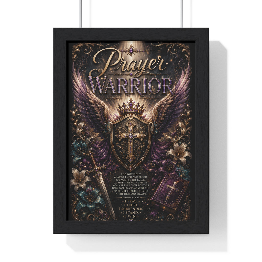 Prayer Warrior Framed Poster — Inspirational Christian Wall Art