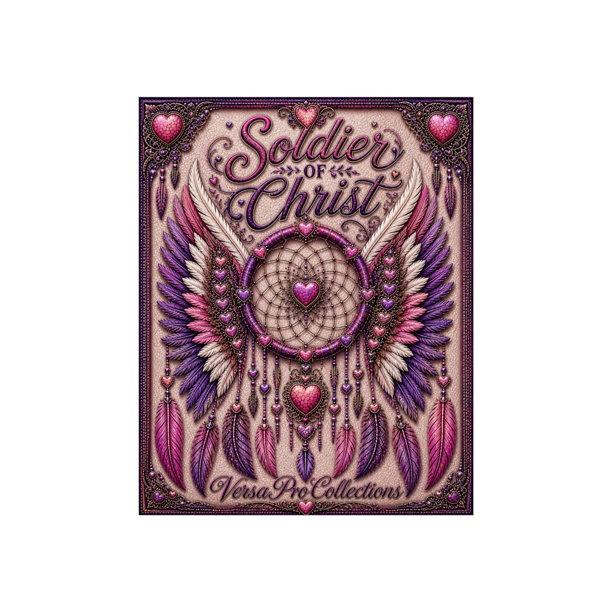 Soldier of Christ Dreamcatcher Fine Art Poster — Religious Wall Art with Wings & Hearts