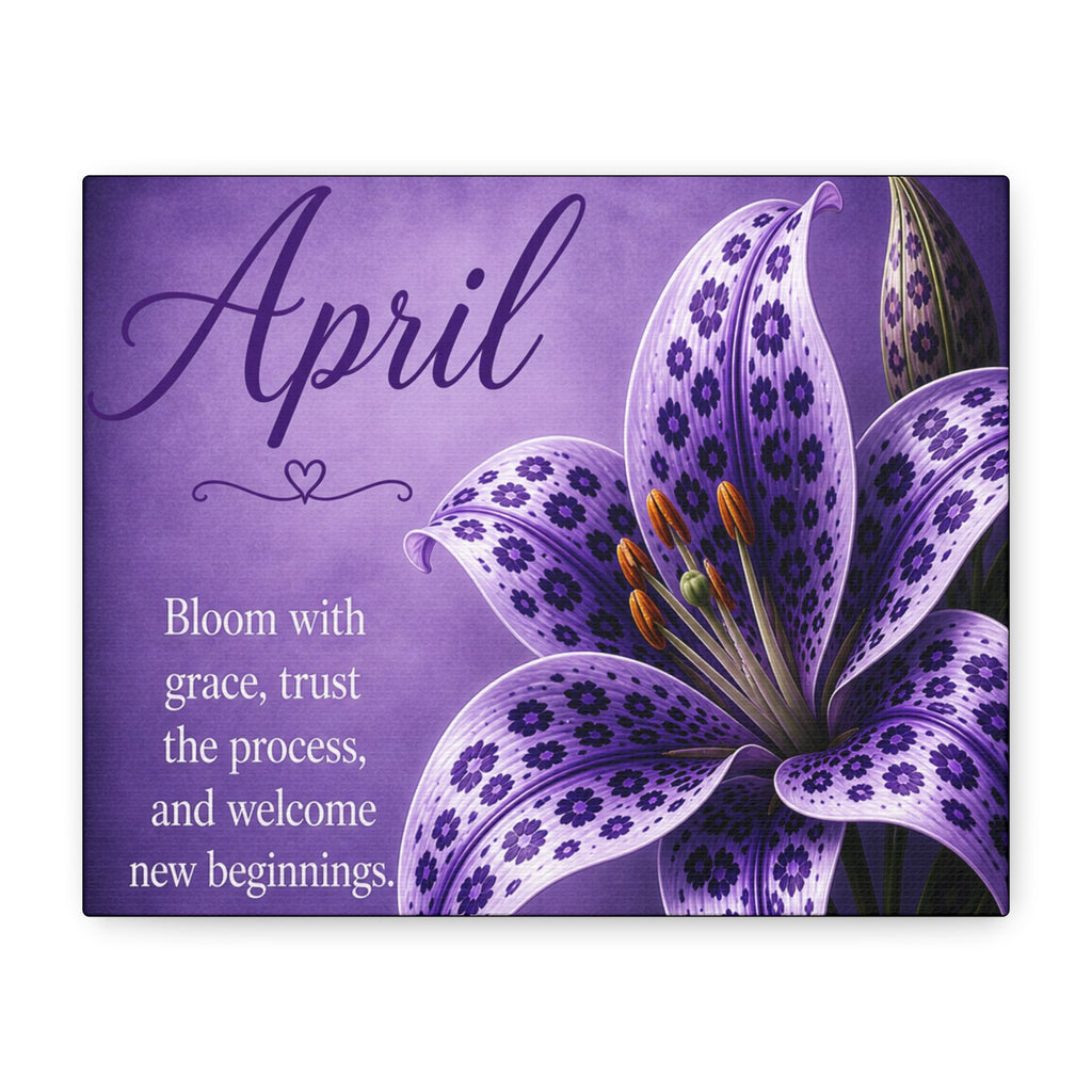 April Floral Canvas Wall Art — "Bloom with grace, trust the process" Inspirational Print