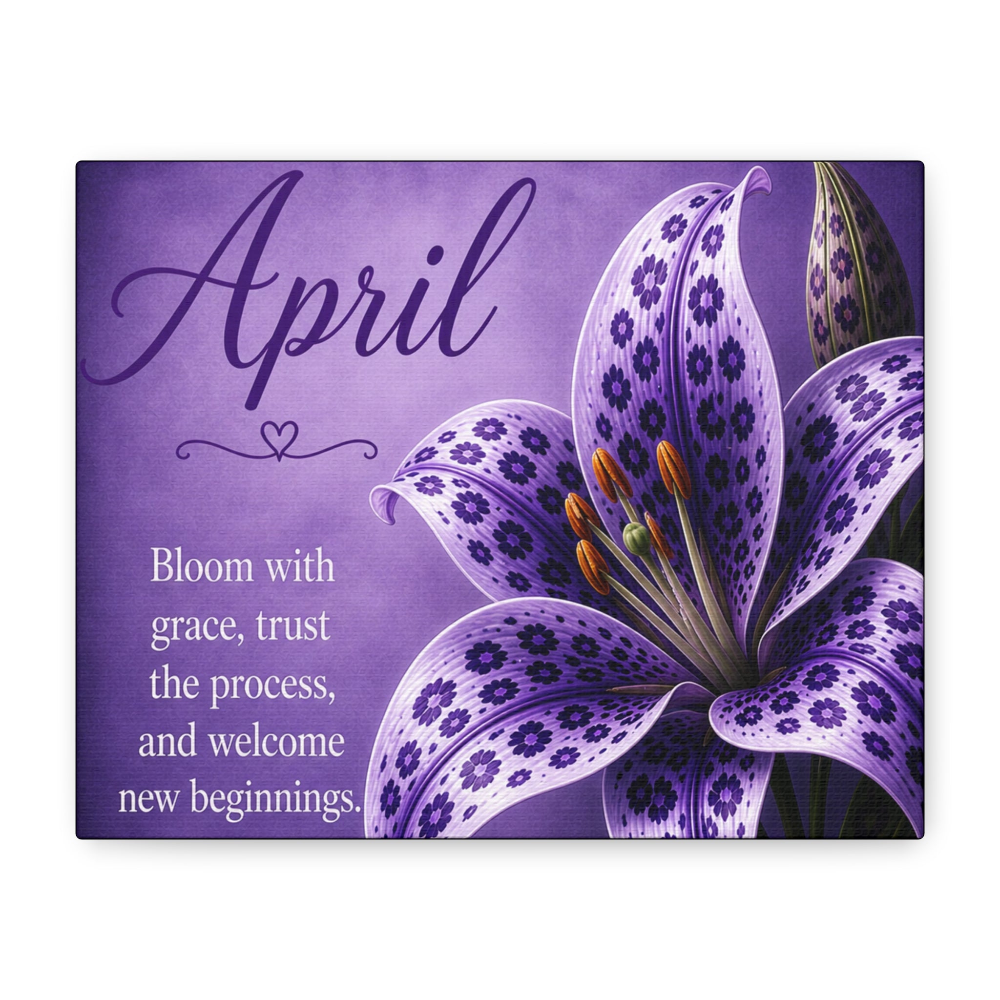 April Floral Canvas Wall Art — "Bloom with grace, trust the process" Inspirational Print