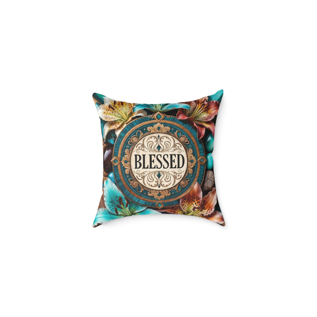 Blessed Floral Decorative Pillow - Square Poly Canvas Accent Cushion