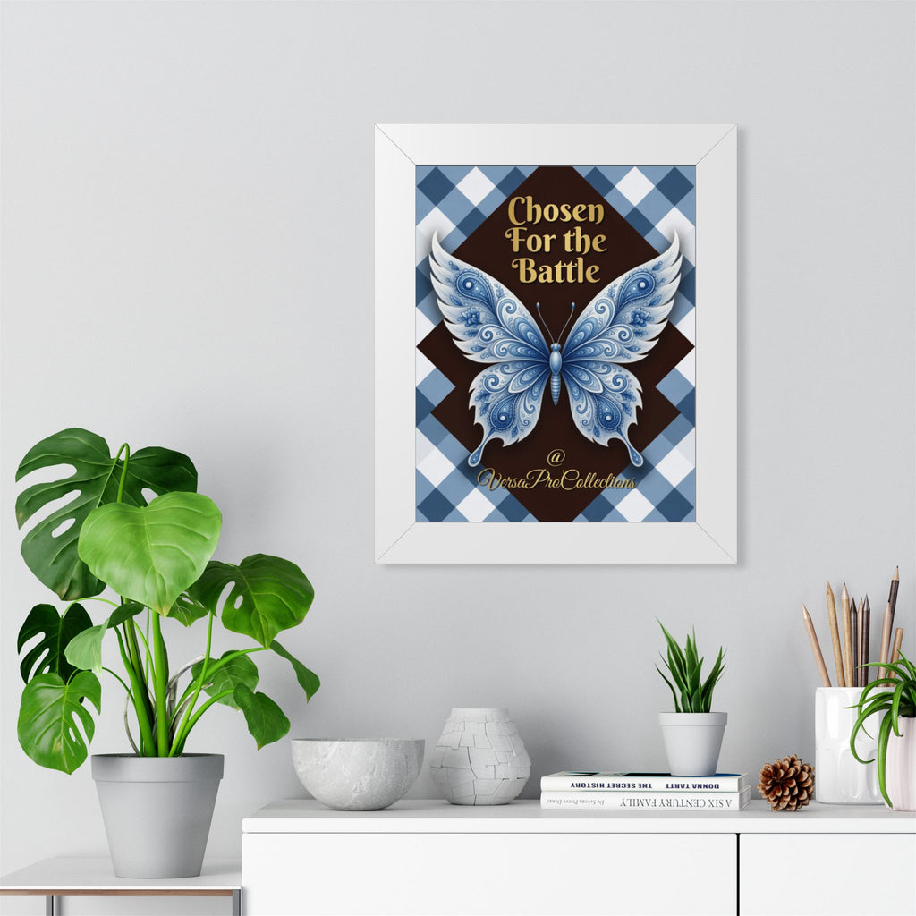 Framed Poster — "Chosen For the Battle" Blue Butterfly Inspirational Wall Art