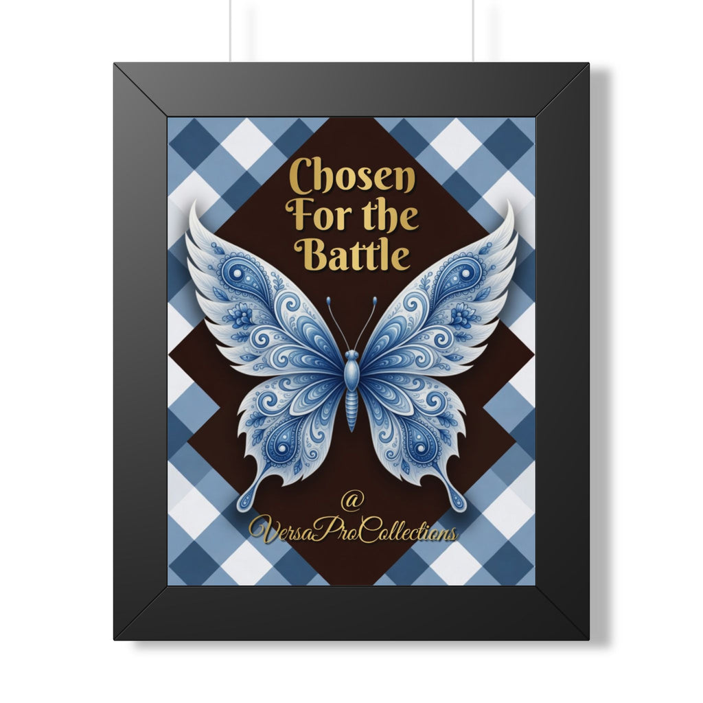 Framed Poster — "Chosen For the Battle" Blue Butterfly Inspirational Wall Art