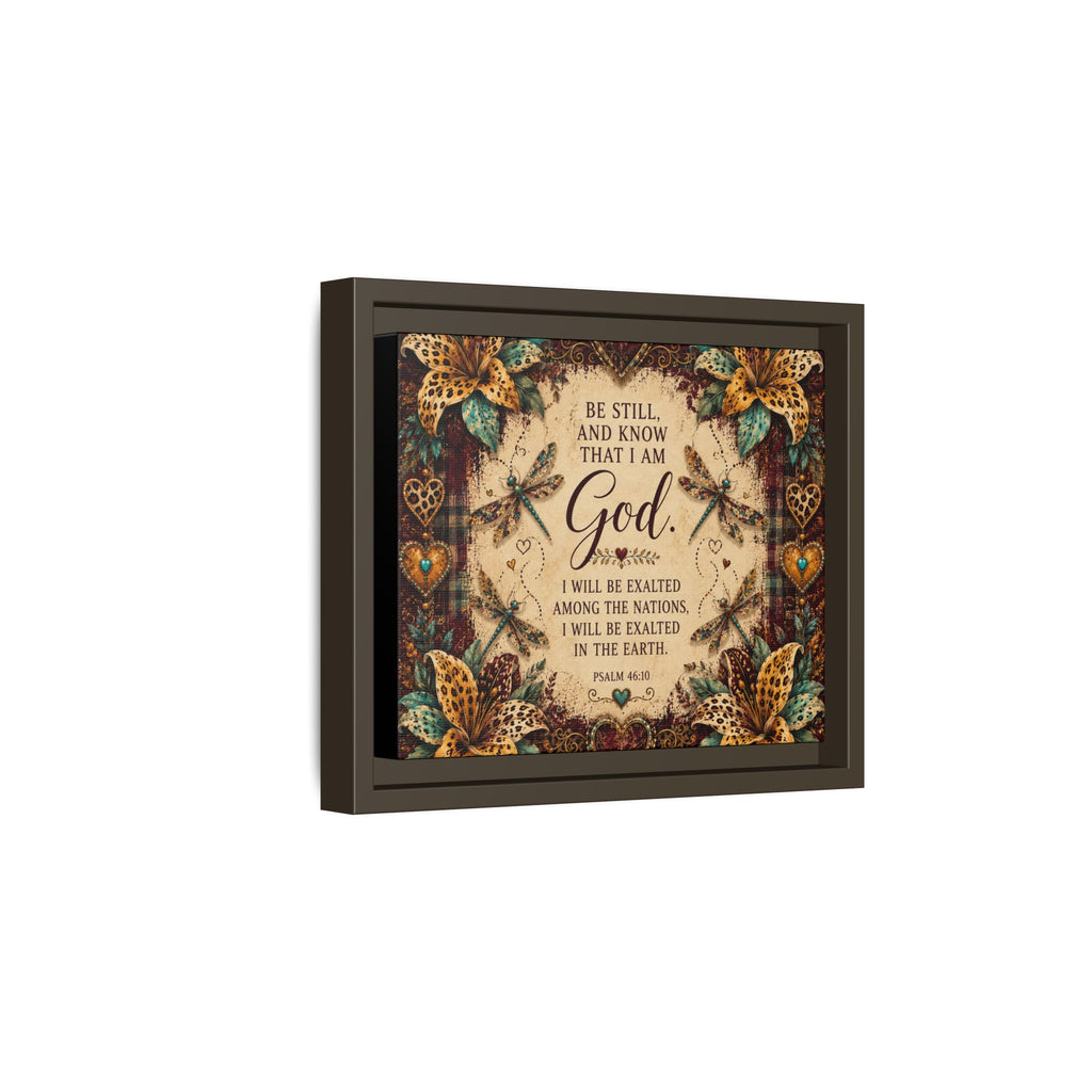 Framed Faith Canvas - "Be Still and Know That I Am God" Psalm 46:10 Wall Art