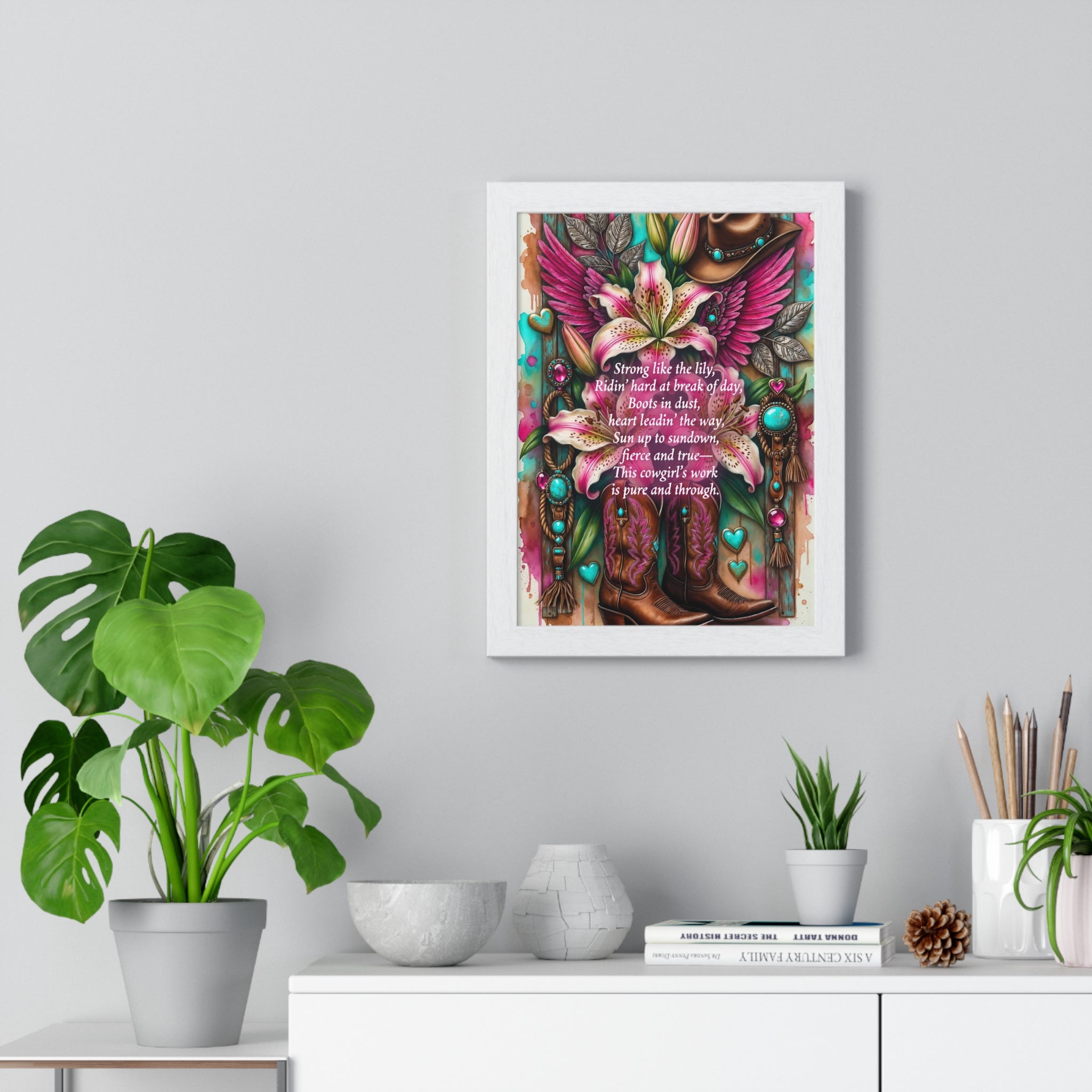 Framed Poster — Cowgirl Lily Poem with Boots, Wings & Turquoise Accents
